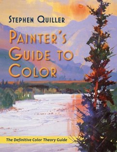 Painter's Guide to Color (Latest Edition) - Quiller, Stephen