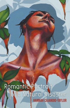 Romantic Portrait of a Natural Disaster - Cajandig-Taylor, Hannah