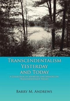 Transcendentalism Yesterday and Today - Andrews, Barry M.