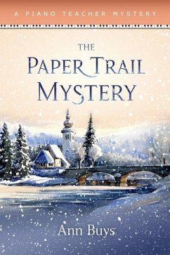 The Paper Trail Mystery: A Piano Teacher Mystery - Buys, Ann