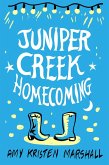 Juniper Creek Homecoming (The Juniper Creek Series, #1) (eBook, ePUB)