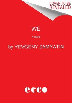 We - Zamyatin, Yevgeny