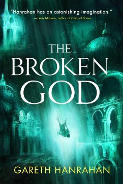 The Broken God - Hanrahan, Gareth