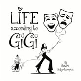 Life According to Gigi: Volume 1