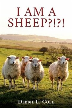 I Am A Sheep?!?! - Cole, Debbie L.