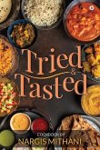 Tried and Tasted: Cookbook by Nargis Mithani