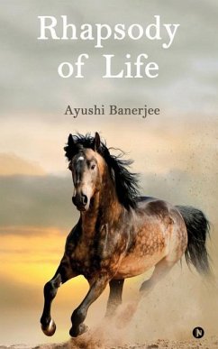 Rhapsody of Life - Ayushi Banerjee