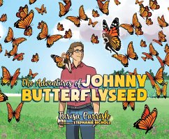 The Adventures of Johnny Butterflyseed - Parrish, Tarisa