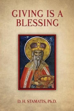 Giving is a Blessing - Stamatis, D. H.