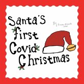 Santa's First Covid Christmas Santa's First Covid Christmas