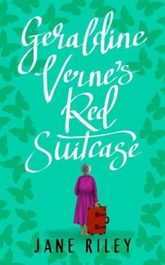 Geraldine Verne's Red Suitcase - Riley, Jane