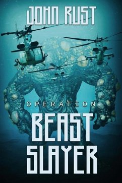 Operation Beast Slayer - Rust, John