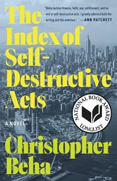 The Index of Self-Destructive Acts - Beha, Christopher