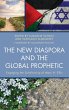 New Diaspora and the Global Prophetic - Bild 1