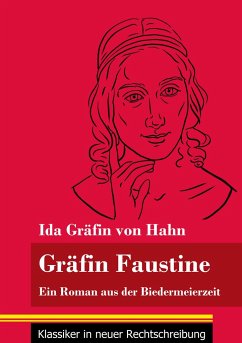 Gräfin Faustine - Hahn, Ida Gräfin von