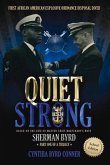 Quiet Strong: First African American Explosive Ordnance Disposal Diver Volume 1