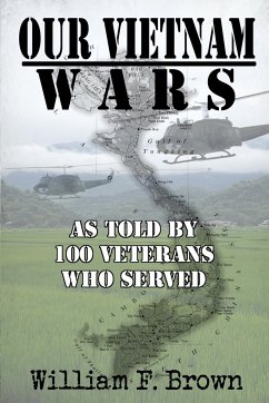 Our Vietnam Wars, Volume 1 - Brown, William F