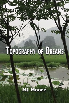 Topography of Dreams - Moore, Mj