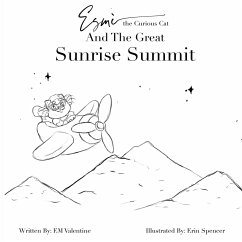 Esmè the Curious Cat and the Great Sunrise Summit - Valentine, Em