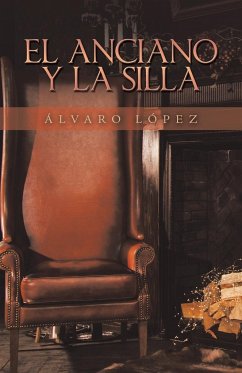 El Anciano Y La Silla - López, Álvaro