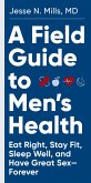 A Field Guide to Men's Health