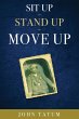 Sit Up - Stand Up - Move Up - Bild 1