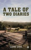 A Tale of Two Diaries