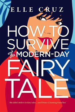 Cover How to Survive a Modern-Day Fairy Tale