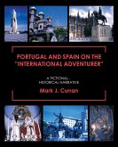 Portugal and Spain on the "International Adventurer"