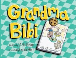 Grandma Bibi - Riske, Vicki