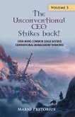 The Unconventional CEO Strikes Back: Volume 3