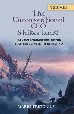 The Unconventional CEO Strikes Back - Pretorius, Mario