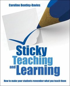 Sticky Teaching and Learning - Bentley Davies, Caroline