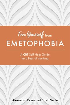 Free Yourself from Emetophobia - Keyes, Alexandra; Veale, David