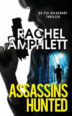 Assassins Hunted - Amphlett, Rachel