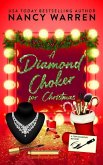 A Diamond Choker for Christmas: A Toni Diamond Holiday Whodunnit