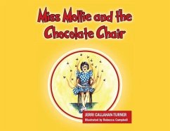 Miss Mollie and the Chocolate Chair - Callahan-Turner, Jerri
