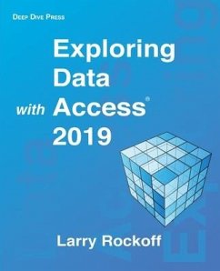 Exploring Data with Access 2019 - Rockoff, Larry