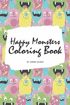 Happy Monsters Coloring Book for Children (6x9 Coloring Book / Activity Book) - Blake, Sheba