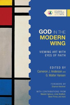 God in the Modern Wing - Anderson, Cameron J.; Hansen, G. Walter