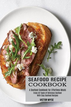 Seafood Recipe Cookbook - Wyse, Victor