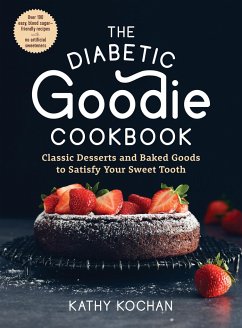 The Diabetic Goodie Cookbook - Kochan, Kathy