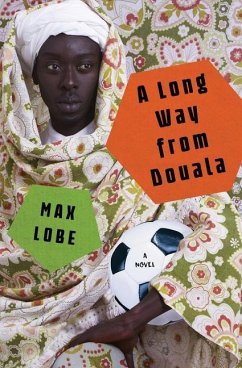 A Long Way from Douala - Lobe, Max
