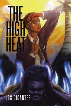 The High Heat - Los Gigantes