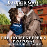The Housekeeper's Proposal Lib/E: Who Killed Helen Walker?