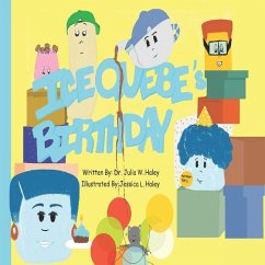 Ice Quebe's Birthday - Haley, Julia W.