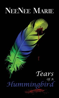 Tears of A Hummingbird - Marie, Neenee