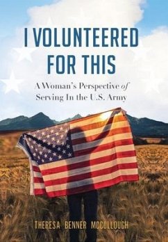 I Volunteered for This - McCullough, Theresa Benner