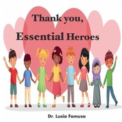 Thank you, Essential Heroes - Fomuso, Lusia