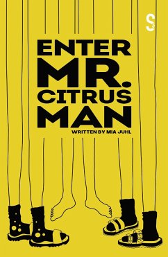 Enter Mr. Citrus Man - Juhl, Mia